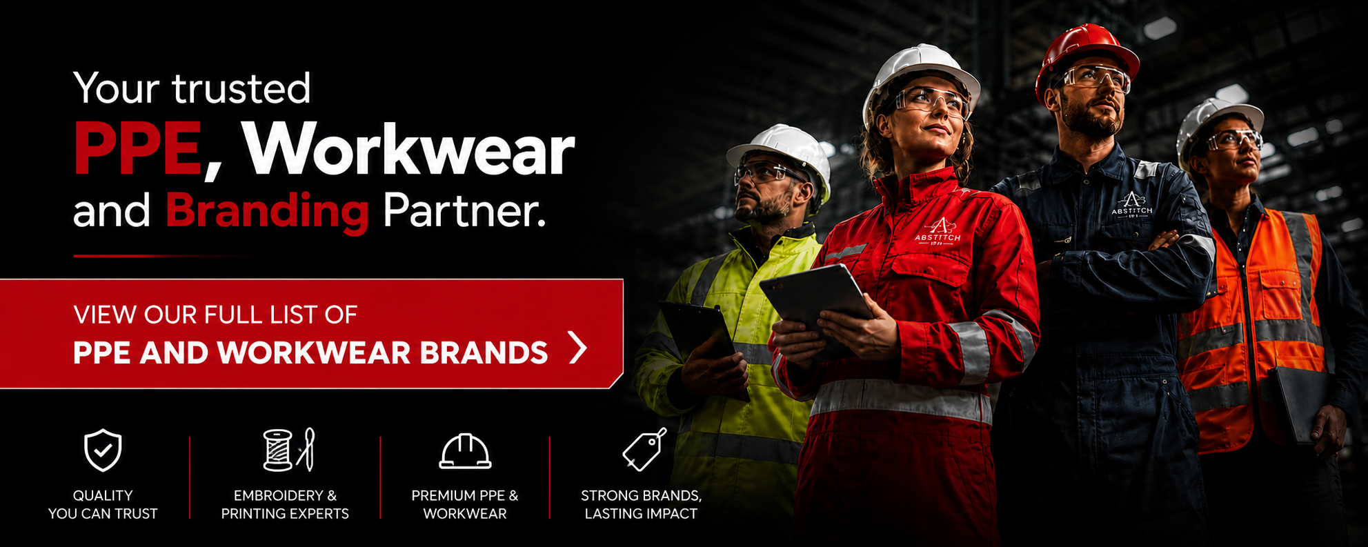 Your trusted PPE, Workwear and Branding Partner